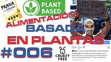 Alimentación Basada en Plantas #006