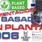 Alimentación Basada en Plantas #006