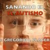 sanando el autismo